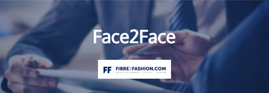 Fiber2Fashion – Face2Face INTERVIEW WITH HILMOND HUI